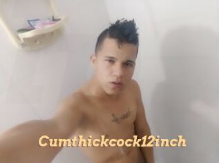 Cumthickcock12inch