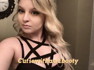 Cutiewithaaabooty