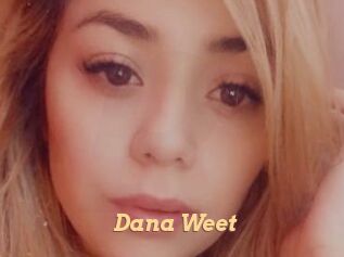 Dana_Weet