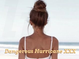 Dangerous_Hurricane_XXX