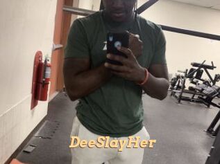 DeeSlayHer