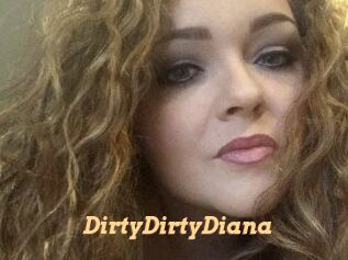 DirtyDirtyDiana