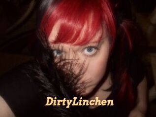 DirtyLinchen