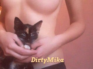 DirtyMika
