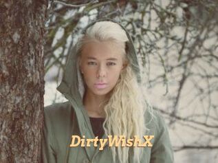 DirtyWishX