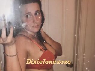 DixieJonexoxo