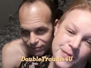 DoubleTrouble4U