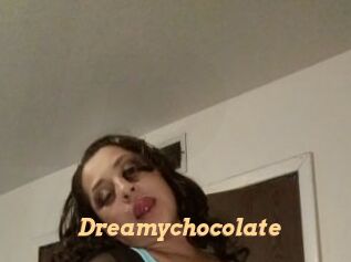 Dreamychocolate