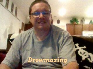 Drewmazing