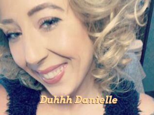 Duhhh_Danielle