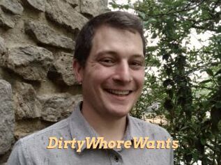 DirtyWhoreWants
