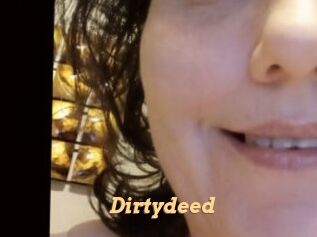 Dirtydeed
