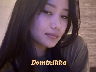 Dominikka