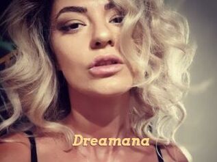 Dreamana