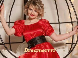 Dreamerrrr