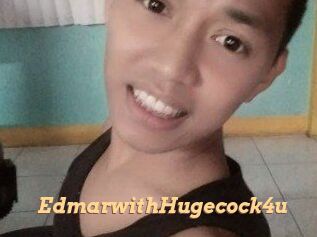 EdmarwithHugecock4u