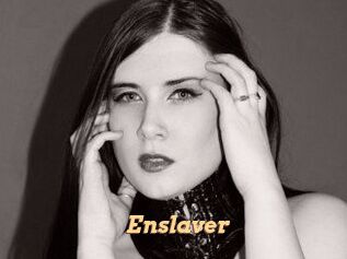 Enslaver
