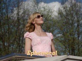 Ephemeral