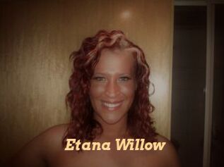 Etana_Willow