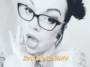 EvOLQuEeN696