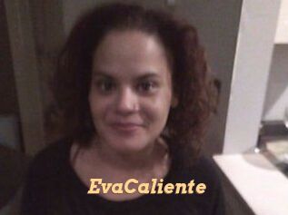EvaCaliente
