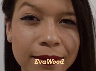 EvaWood