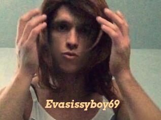 Evasissyboy69