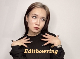 Editbowring