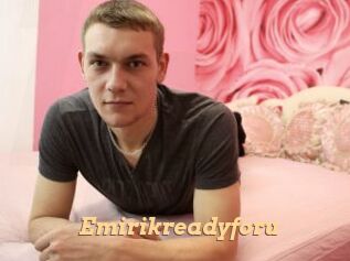 Emirikreadyforu