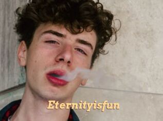Eternityisfun