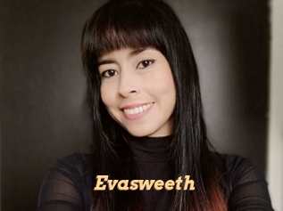 Evasweeth