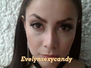 Evelynsexycandy