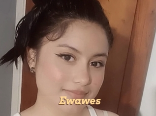 Ewawes