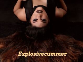 Explosivecummer