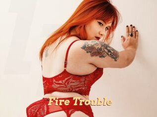 Fire_Trouble