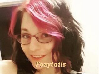 Foxytails