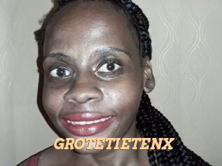 GROTETIETENX
