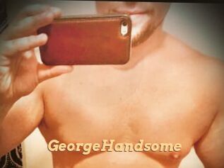 GeorgeHandsome