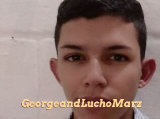 GeorgeandLuchoMarz
