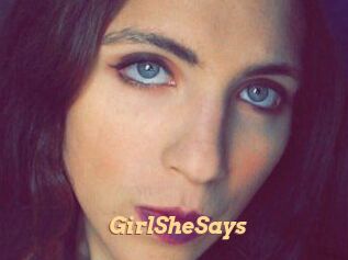 GirlSheSays