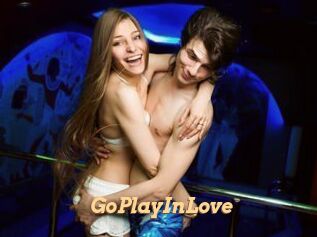 GoPlayInLove