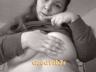 GoodVib3s