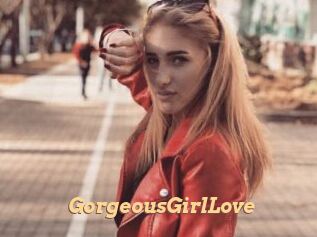 GorgeousGirlLove