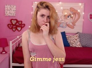 Gimme_jess