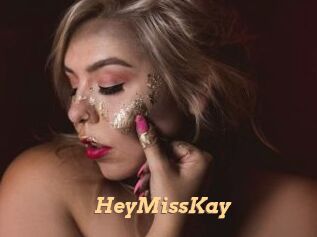 HeyMissKay