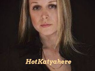 HotKatyahere