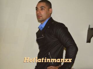 Hotlatinmanxx