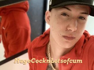 HugeCocknLotsofcum