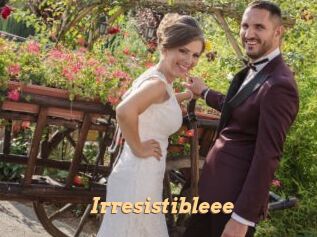 Irresistibleee