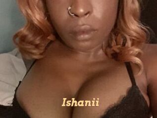 Ishanii